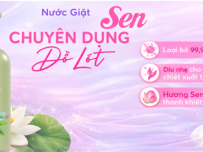 NƯỚC GIẶT ĐỒ LÓT SEN –  AN TOÀN, DỊU NHẸ CHO VÙNG DA NHẠY CẢM